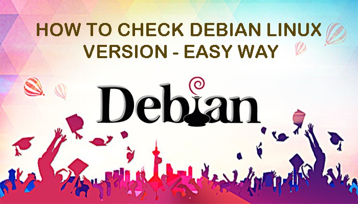 how to check debian linux version - easy way