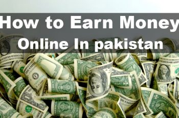 How to Earn money online in pakistan without investment