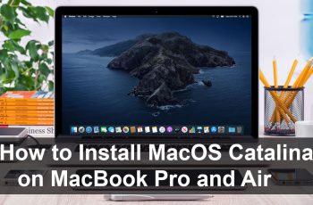 How to Install MacOS Catalina On MacBook Pro and Air