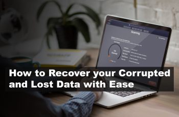 How to Recover your Corrupted and Lost Data with Ease