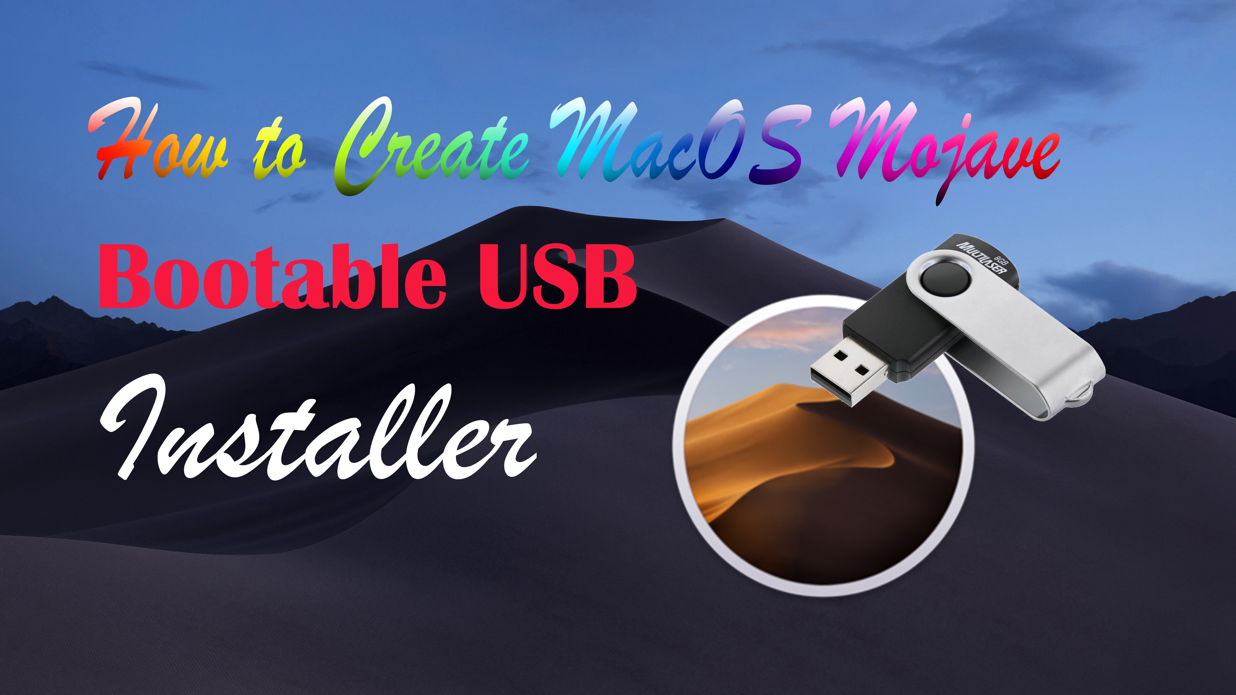 How to Create MacOS Mojave Bootable USB Installer
