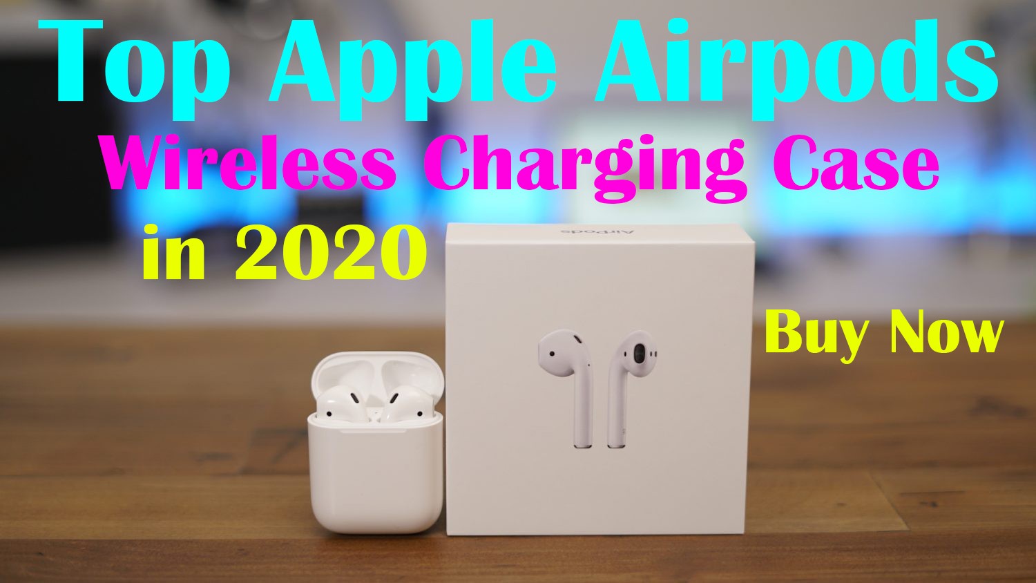 Top Apple Airpods Wireless Charging Case in 2020