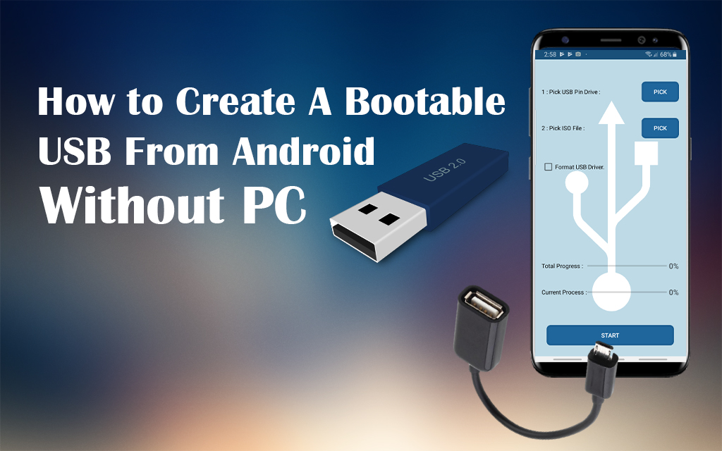How to Create a Bootable USB Android
