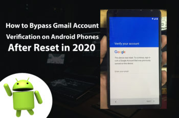 How to Bypass Gmail Account Verification on Android After Reset