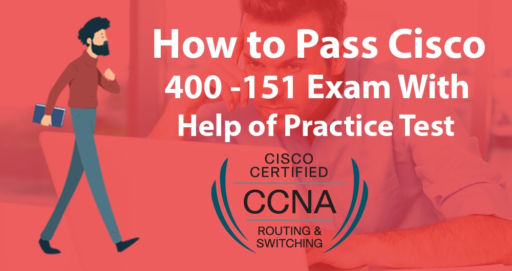How to Pass Cisco 400-151 Exam