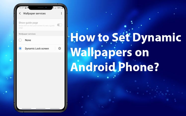 How to Set Dynamic Wallpapers in Android Phone? New Method