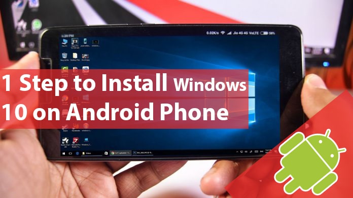 1 Step to Install Windows 10 on Android Phone