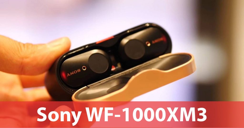 Best Sony Earbuds for 2020