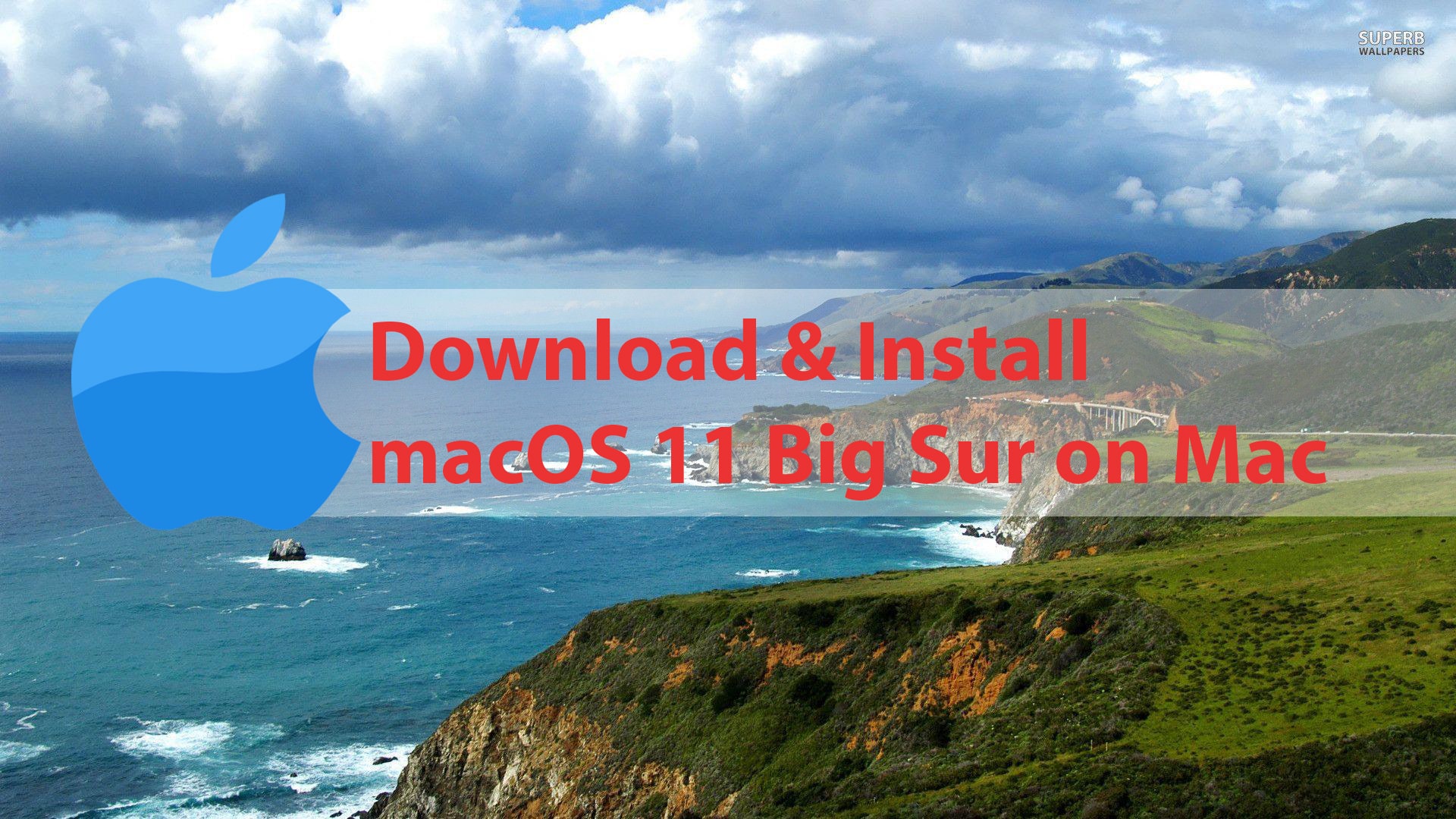 How to Download and Install MacOS 11 Big Sur on Mac