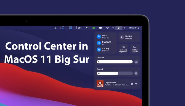 How to Customize Control Center Items in macOS 11 Big Sur?