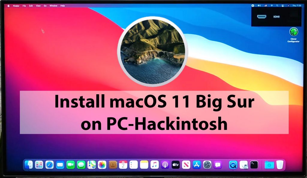 How to Install macOS 11 Big Sur on PC-Hackintosh