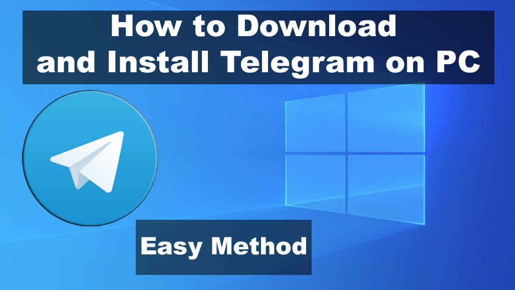 How To Download And Install Telegram On PC In 2021