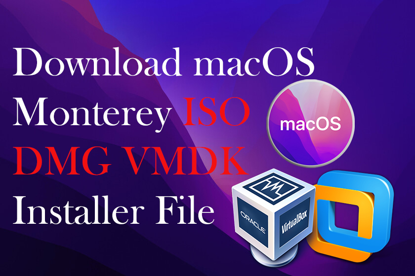 Mac os monterey vmdk download windows 10 pro iso download 64 bit direct link
