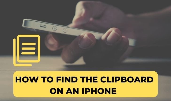 How to Find the Clipboard on an iPhone