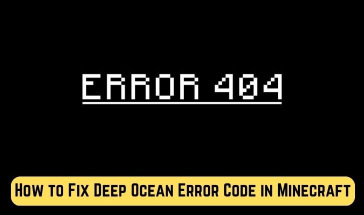 How to Fix Deep Ocean Error Code in Minecraft
