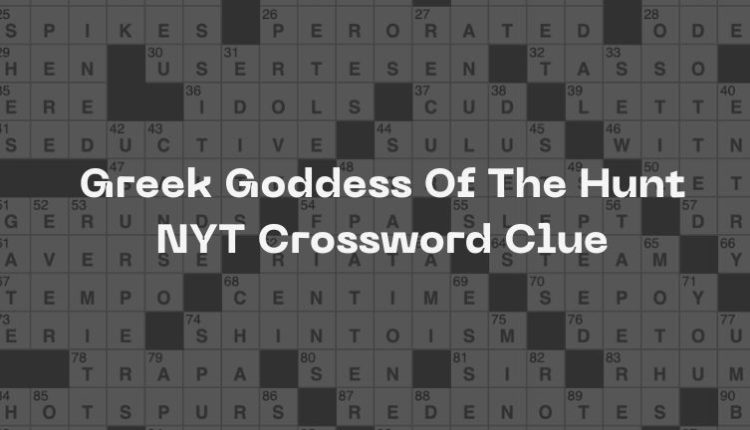 Greek Goddess Of The Hunt NYT Crossword Clue