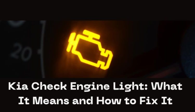 Kia Check Engine Light: What It Means and How to Fix It