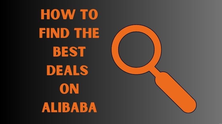 How to Find the Best Deals on Alibaba