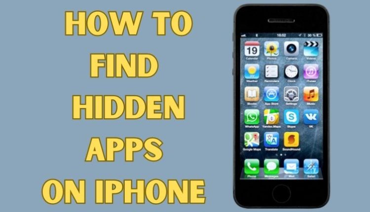 How to Find Hidden Apps on iPhone